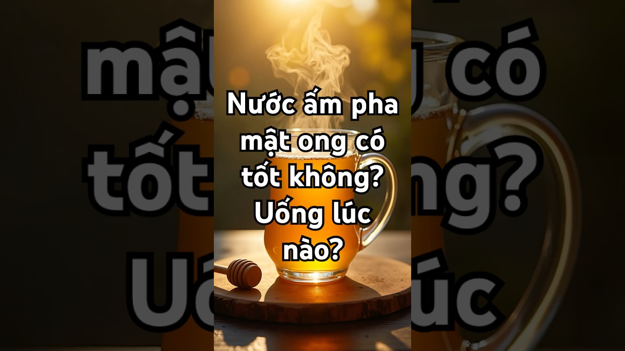 Hình ảnh ly nước ấm mật ong buổi sáng, minh họa công dụng sức khỏe của mật ong.