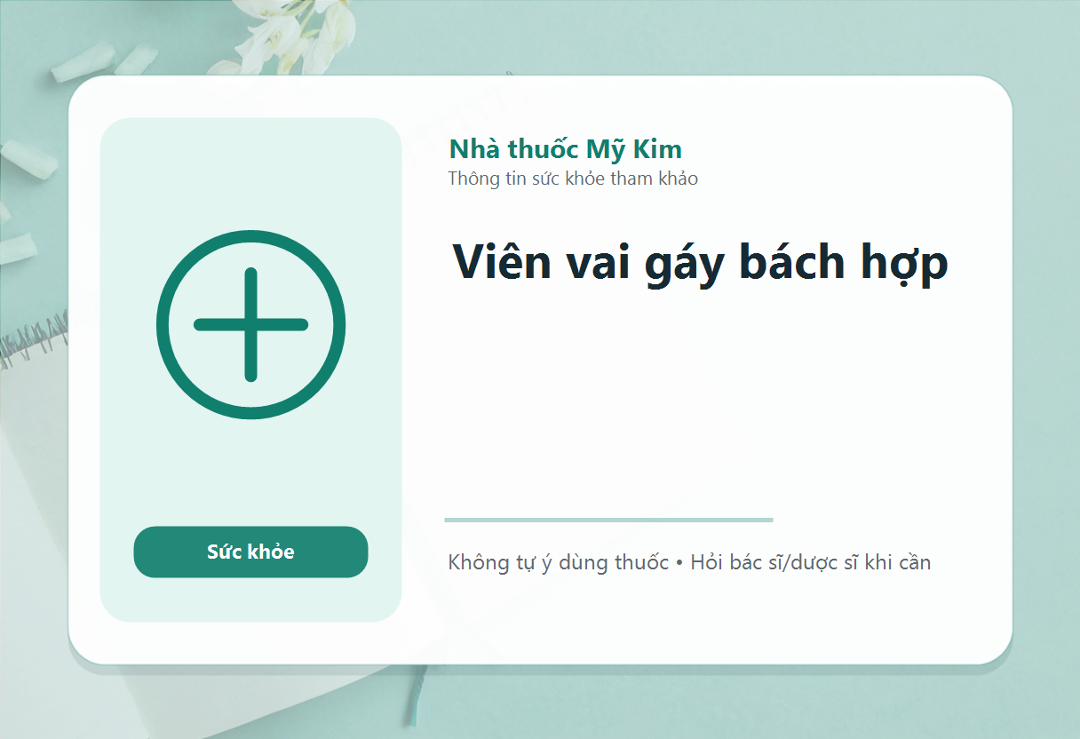 Viên vai gáy bách hợp