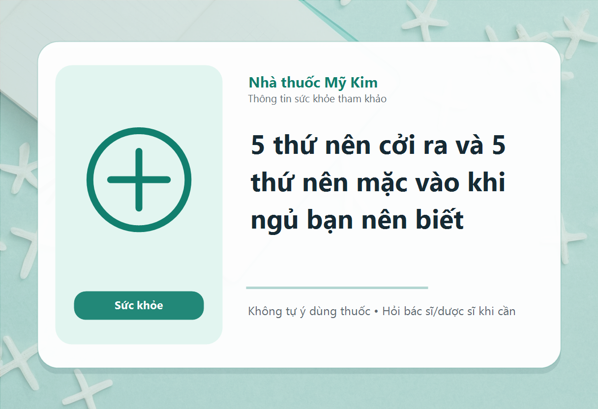 5 thứ nên cởi ra và 5 thứ nên mặc vào khi ngủ bạn nên biết