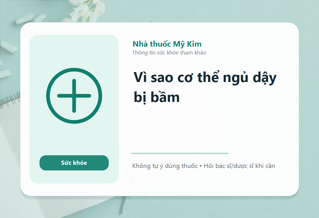 Vì sao cơ thể ngủ dậy bị bầm