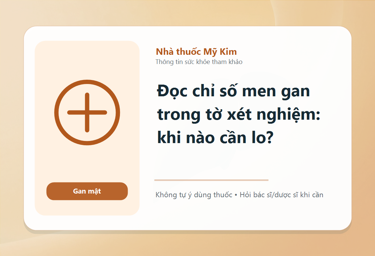 Đọc chỉ số men gan trong tờ xét nghiệm: khi nào cần lo?