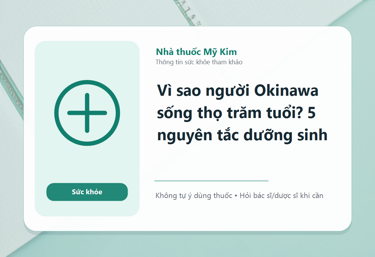 Vì sao người Okinawa sống thọ trăm tuổi? 5 nguyên tắc dưỡng sinh