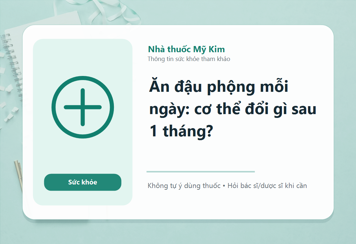 Ăn đậu phộng mỗi ngày: cơ thể đổi gì sau 1 tháng?
