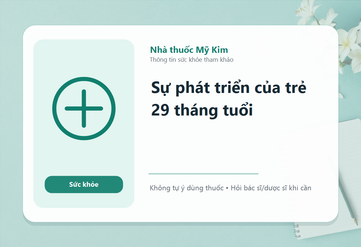 Sự phát triển của trẻ 29 tháng tuổi